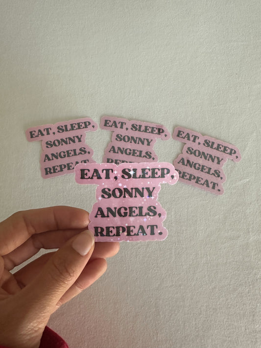 Eat, Sleep, Sonny Angels, Repeat Sticker